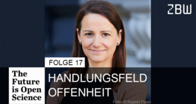 The Future is Open Science Folge 17: Handlungsfeld Offenheit