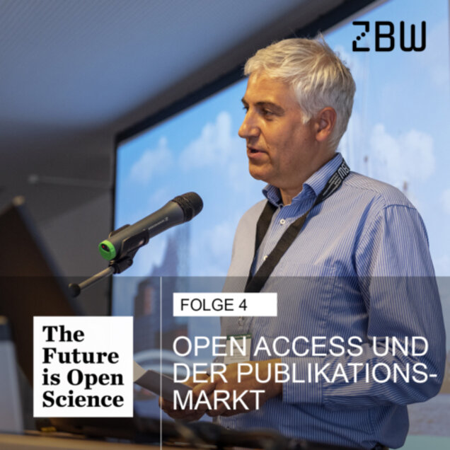 The Future is Open Science - Folge 4: Open Access und der Publikationsmarkt