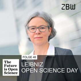 The Future is Open Science Folge 48: Leibniz Open Science Day