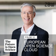 The Future is Open Science | Folge 12: European Open Science Cloud