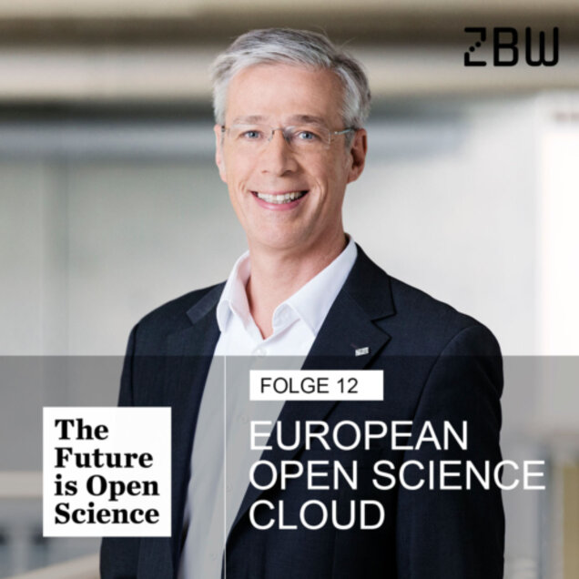 The Future is Open Science - Folge 12: European Open Science Cloud