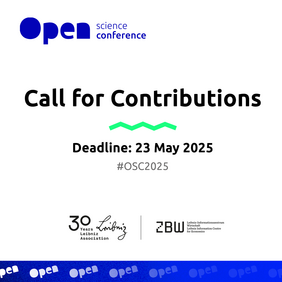 [Translate to Englisch:] Open Science Conference 2025 - Call for contributions - Deadline: 23 May