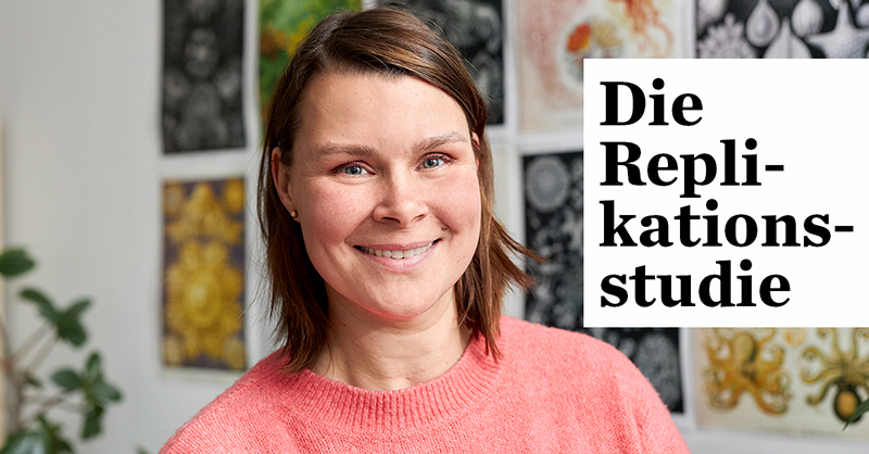 Dr. Martina Grunow: Die Replikationsstudie Dr. Martina Grunow: Die Replikationsstudie