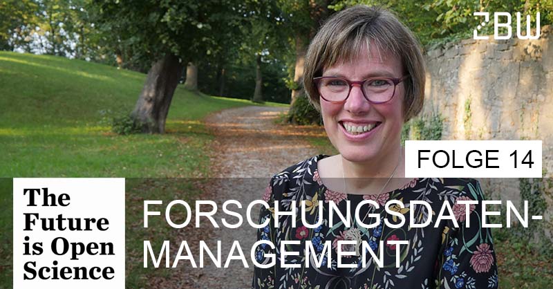 The Future is Open Science - Folge 14: Forschungsdatenmanagement